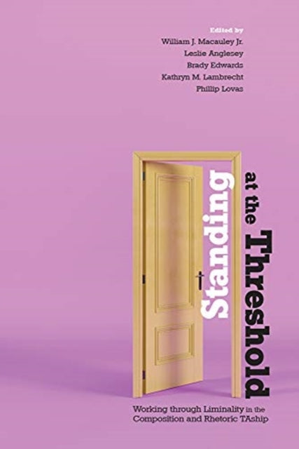 Standing at the Threshold: Working Through