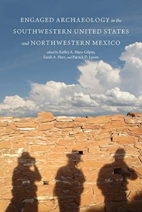 Engaged Archaeology in the Southwestern United