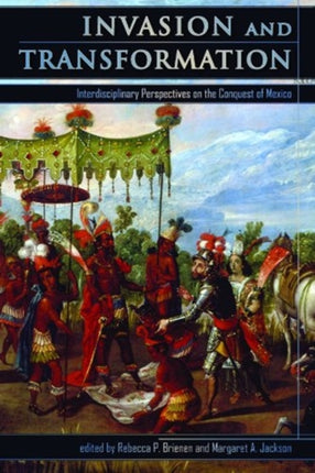 Invasion and Transformation: Interdisciplinary