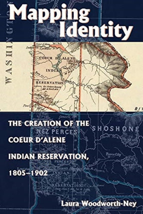 Mapping Identity: The Creation of the Coeur