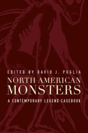 North American Monsters: A Contemporary Legend