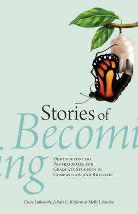 Stories of Becoming: Demystifying the