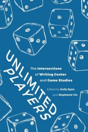 Unlimited Players: The Intersections of Writing