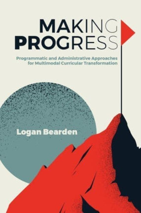 Making Progress: Programmatic and Administrative