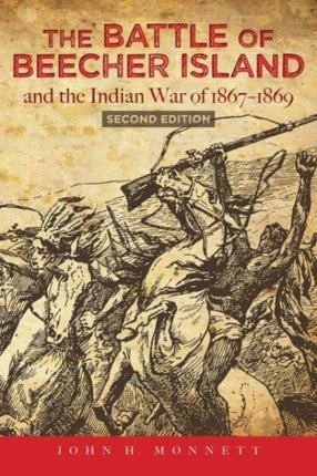 The Battle of Beecher Island and the Indian War