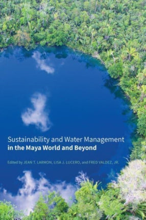 Sustainability and Water Management in the Maya