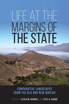 Life at the Margins of the State: Comparative