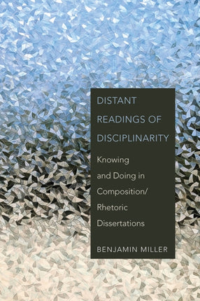 Distant Readings of Disciplinarity: Knowing and