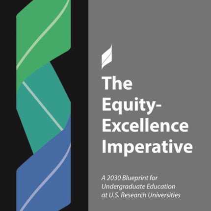 The Equity/Excellence Imperative: A 2030