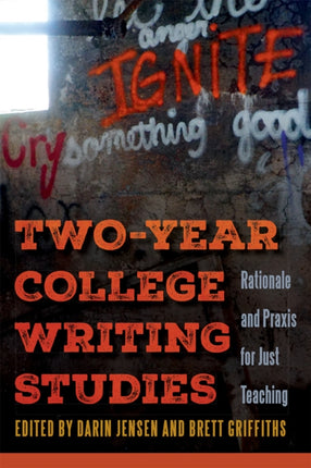 Two-Year College Writing Studies: Rationale and