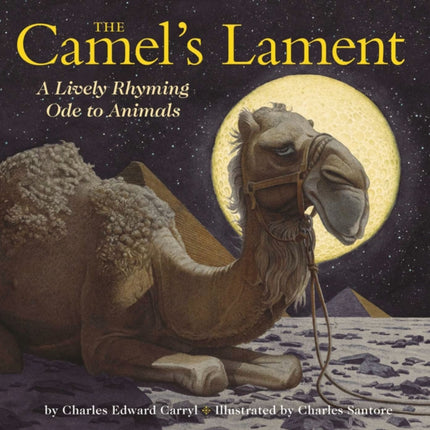 The Camel's Lament: The Classic Edition