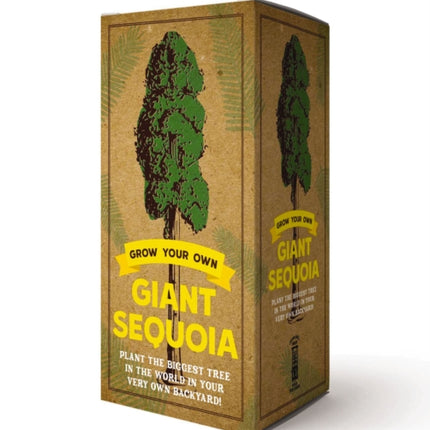 The Grow Your Own Giant Sequoia Kit: Plant the Biggest Tree in the World in Your Very Own Backyard!