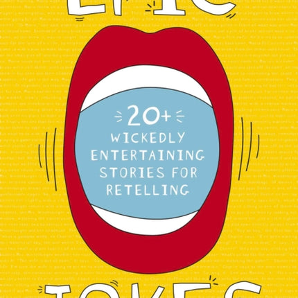 Epic Jokes: 25 Wickedly Amusing and Entertaining Stories