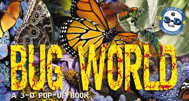 Bug World: A 3-D Pop-Up Book