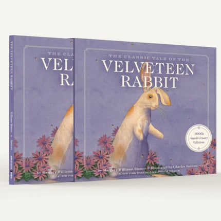 The Velveteen Rabbit 100th Anniversary Edition: The Limited Hardcover Slipcase Edition