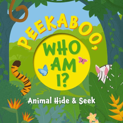 Peekaboo, What Am I?: My First Book of Shapes and Colors