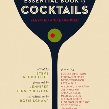 The New York Times Essential Book of Cocktails (Second Edition): Over 400 Classic Drink Recipes With Great Writing from The New York Times