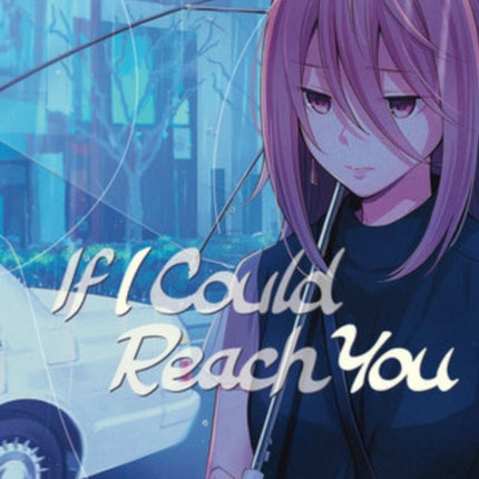 If I Could Reach You 6