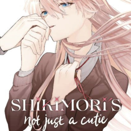 Shikimori's Not Just a Cutie 1