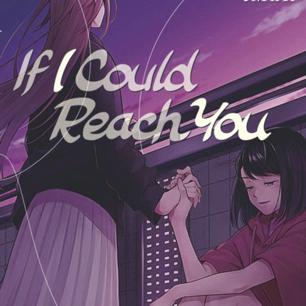 If I Could Reach You 7