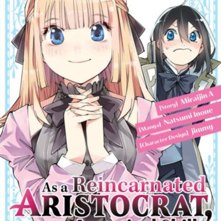 As a Reincarnated Aristocrat, I'll Use My Appraisal Skill to Rise in the World 3  (manga)