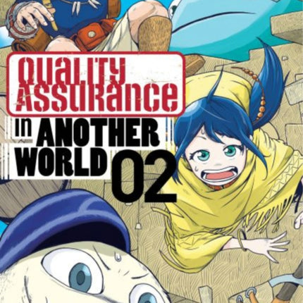 Quality Assurance in Another World 2