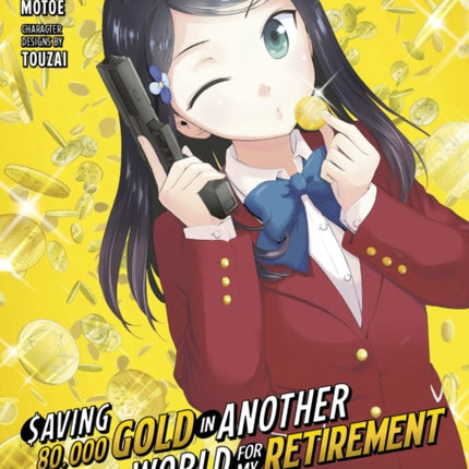 Saving 80,000 Gold in Another World for My Retirement 3 (Manga)