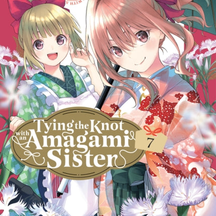 Tying the Knot with an Amagami Sister 7