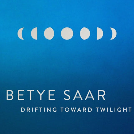 Betye Saar Drifting toward Twilight