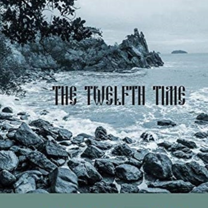 The Twelfth Time: Lyuba and Ivan on the Rocks