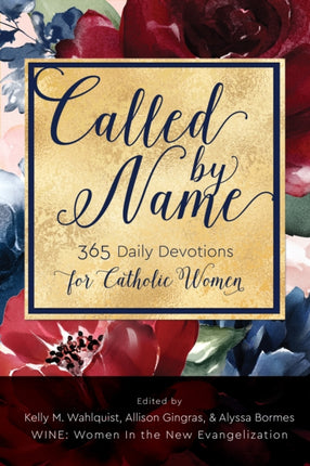 Called by Name: 365 Daily Devotions for Catholic Women