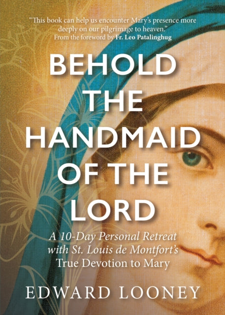 Behold the Handmaid of the Lord: A 10-Day
