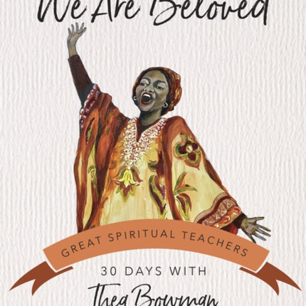 We Are Beloved: 30 Days with Thea Bowman