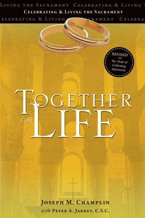 Together for Life Revised with the Order of Celebrating Matrimony