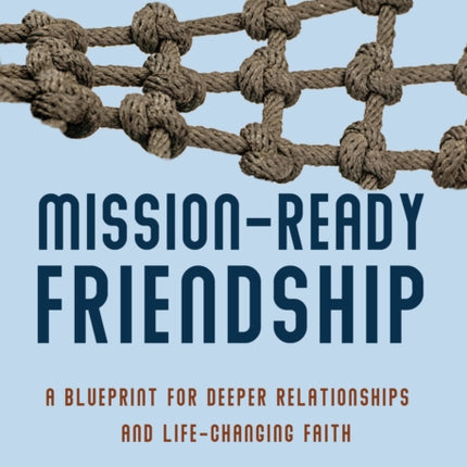 MissionReady Friendship