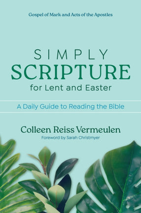 Simply Scripture for Lent and Easter