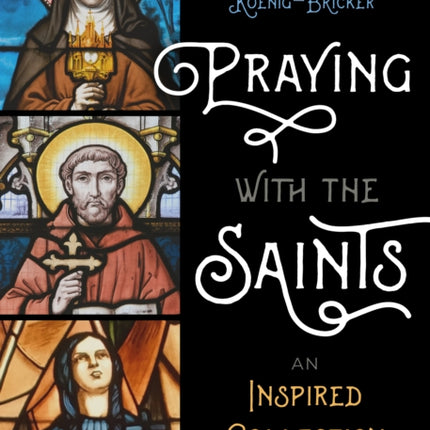 Praying with the Saints