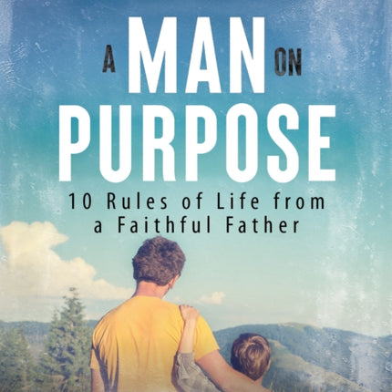 A Man on Purpose