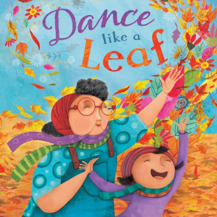 Dance Like a Leaf