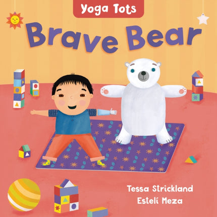 Yoga Tots Brave Bear