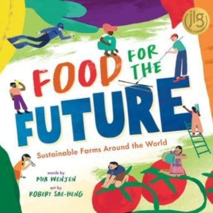 Food for the Future: Sustainable Farms Around the World