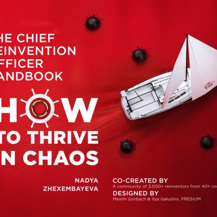 The Chief Reinvention Officer Handbook: How to Thrive in Chaos