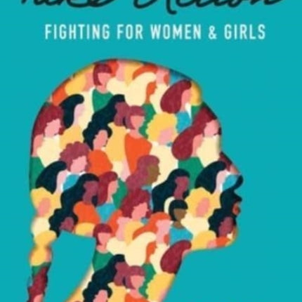 Take Action: Fighting for Women & Girls