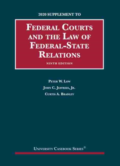 Federal Courts and the Law of Federal-State Relations, 2020 Supplement