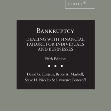 Bankruptcy: Dealing with Financial Failure for Individuals and Businesses