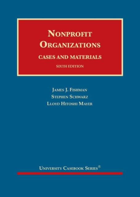 Nonprofit Organizations: Cases and Materials