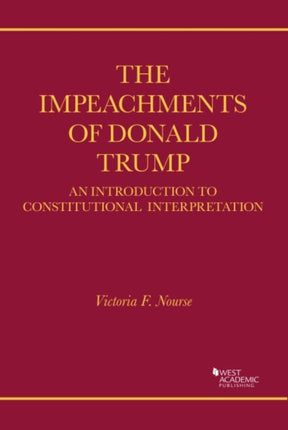 The Impeachments of Donald Trump: An Introduction