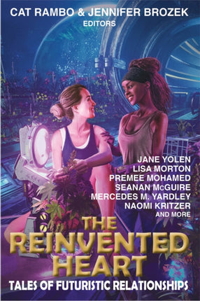 The Reinvented Heart: Tales of Futuristic