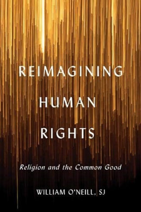 Reimagining Human Rights: Religion and the Common