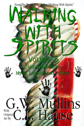 Walking With Spirits Volume 5 Native American